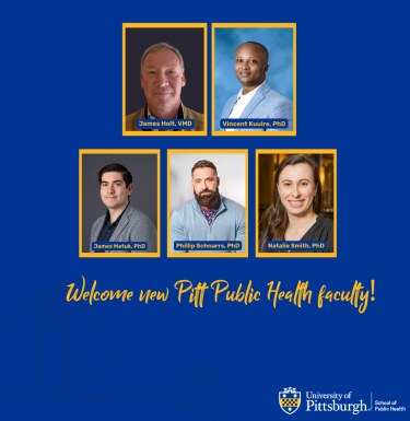 New faculty members at Pitt Public Health